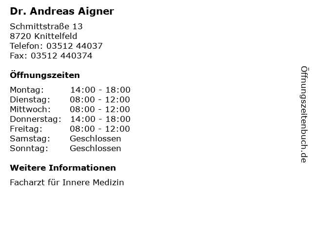 ffnungszeiten Dr. Andreas Aigner Schmittstra e 13 in